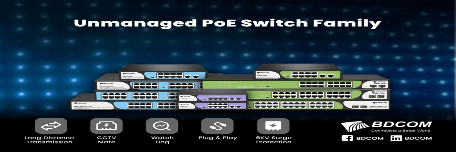 More Secure CCTV Networks with BDCOM's PoE Feature